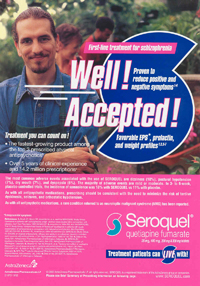 Seroquel ads have stressed "favorable weight profiles"; above, a US journal ad