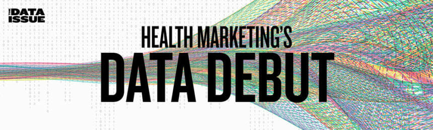 health marketing's data debut