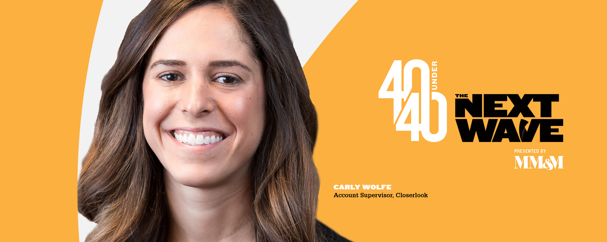 40 Under 40 2020: Carly Wolfe, Closerlook