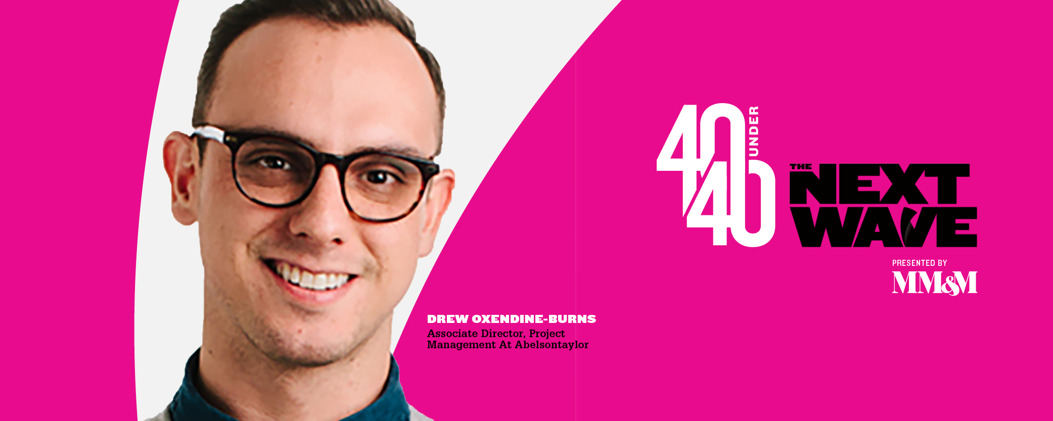 40 Under 40 2020: Drew Oxendine-Burns, AbelsonTaylor