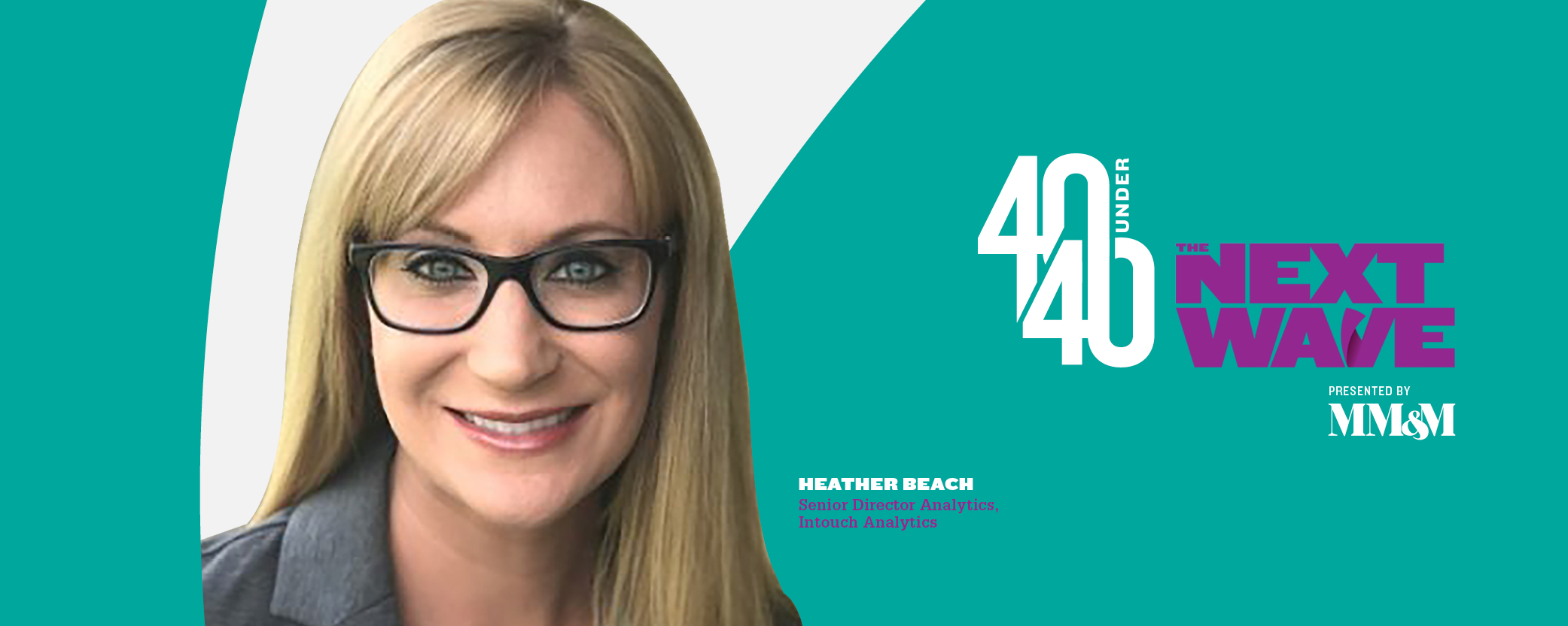 40 Under 40 2020: Heather Beach, Intouch Analytics