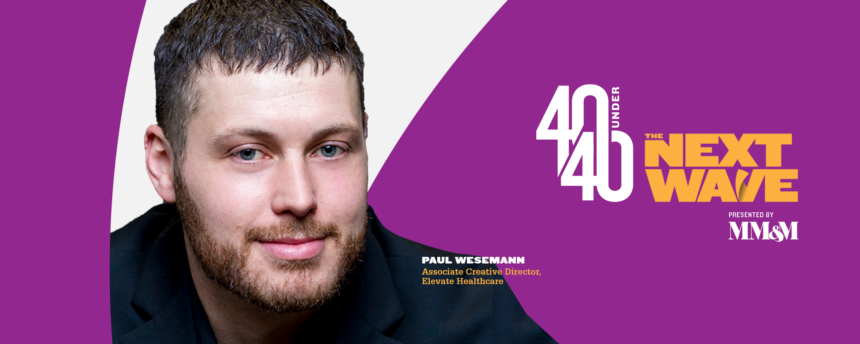 40 Under 40 2020: Paul Wesemann, Elevate Healthcare - MM+M - Medical ...
