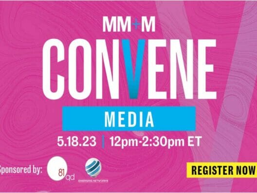 MM+M Convene: Media