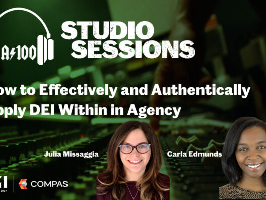 Agency 100 Studio Session | CMI Media Group and Compas: Redefining Pharma: How to effectively and authentically apply DEI within an agency