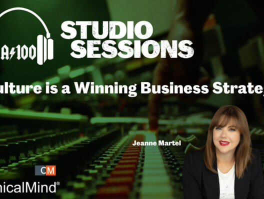 Agency 100 Studio Session | ClinicalMind: Culture is a winning business strategy