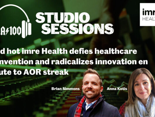 Agency 100 Studio Session | Imre Health: Red hot imre Health defies healthcare convention and radicalizes innovation en route to AOR streak