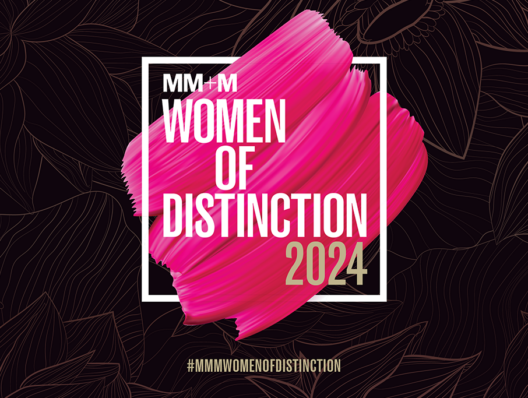 MM+M unveils 2024 Women of Distinction and Women to Watch programs
